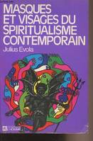 Masques et visages du spiritualisme contemporain