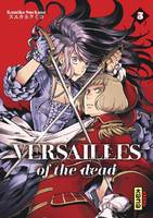 5, Versailles of the dead