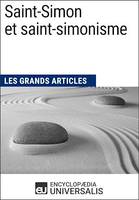 Saint-Simon et saint-simonisme, Les Grands Articles d'Universalis