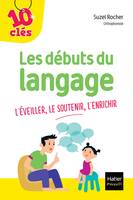 Les débuts du langage, L'éveiller, le soutenir, l'enrichir