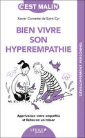 Bien vivre son hyperempathie, Apprivoisez votre empathie et faites-en un trésor