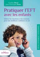 Pratiquer l'EFT avec les enfants