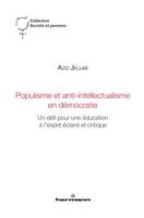 Populisme et anti-intellectualisme en démocratie, Un défi pour une éducation à l'esprit éclairé et critique