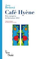 Café Hyène, Un plan d'accompagnement