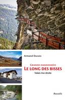 Grandes randonnées le long des bisses, Valais rive droite