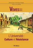 Voves 1942-1944, L'Université : Culture et Résistance