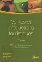 Ventes et productions touristiques, 1re année