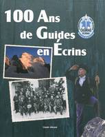 100 ans de guides en Ecrins