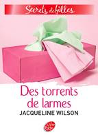 4, Secrets de filles - Tome 4 - Des torrents de larmes, Volume 4, Des torrents de larmes