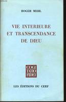 Vie intérieure et transcendance de Dieu