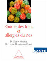 Rhume des foins et allergies du nez