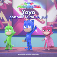 Pyjamasques, 5, Yoyo connaît la musique !