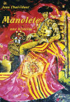 Manolete - une histoire