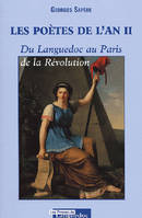 Les poètes de l'an II - du Languedoc au Paris de la Révolution, du Languedoc au Paris de la Révolution