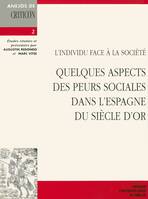 L’individu face à la société, Quelques aspects des peurs sociales dans l’Espagne du Siècle d’or