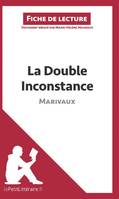 La Double Inconstance de Marivaux (Fiche de lecture), Analyse complète et résumé détaillé de l'oeuvre