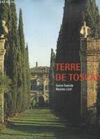 Terre de Toscane Cunaccia, Cesare Maria and Listri, Massimo