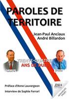 Paroles de territoire, Trente-quatre ans de duel