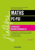 Maths PC-PSI - Exercices incontournables - 3ed.