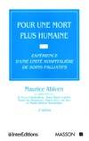 Pour une mort plus humaine, expérience d'une unité hospitalière de soins palliatifs