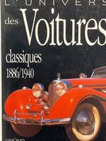 L'univers des voitures classiques, 1886-1975