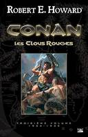 Conan, T3 : Les Clous rouges, Conan, T3