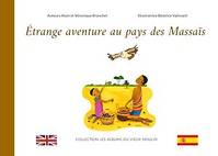 Étrange aventure au pays des Massaïs