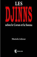 Les Djinns selon le Coran et la Sunna