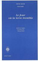 Le jour où la terre trembla