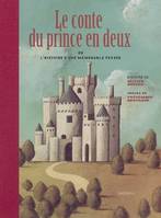 Le Conte du Prince en deux. Ou l'histoire d'une mémorable fessée