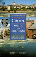 La Corrèze., 3, Correze vallée de la Dordogne