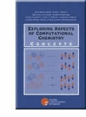 Exploring aspects of Computational Chemistry, Concepts and exercises 2 Volumes