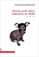 KINNIE PETIT CHIEN, CHIHUAHUA DE MALTE