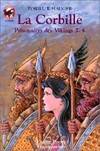 Prisonniers des Vikings., 4, Prisonniers des vikings  t4 - la corbille, - AVENTURE, SENIOR DES 12/13ANS