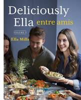 3, Deliciously Ella entre amis