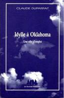 Idylle  à Oklahoma, une offre d'emploi