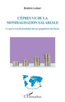 L'épreuve de la mondialisation salariale, Ce que le travail mondialisé fait aux populations du Maroc