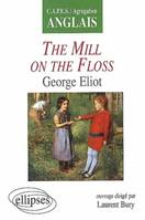 Eliot, The Mill on the Floss