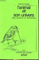 L'Animal et son univers, étude dynamique du comportement