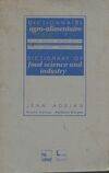 Dictionnaire agro-alimentaire - anglais-français, français-anglais, anglais-français, français-anglais