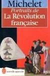 La Révolution française ., [2], Portraits de la Révolution, Portraits de la révolution française