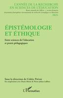 Épistémologie et éthique, Entre sciences de l'éducation et praxis pédagogiques