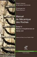 Manuel de mécanique des roches - Tome IV, Retours d'expériences en génie civil