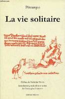 La vie solitaire, 1346-1366