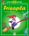 Planète Frisapla et ses copains CE1. Le manuel de lecture, livre de lecture, CE1, pour le cycle des apprentissages fondamentaux 3e année