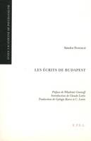 LES ECRITS DE BUDAPEST [Paperback] Sandor Ferenczi; Wladimir Granoff; Claude Lorin and Györgi Kurcz et Claude Lorin