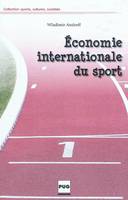 ECONOMIE INTERNATIONALE DU SPORT (L')