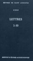 Oeuvres de saint Augustin. 6e série, Lettres, Oeuvres de saint Augustin, Lettres 1-30