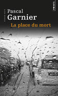 La Place du mort, roman