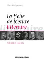 1, La fiche de lecture littéraire, Méthode et corrigés